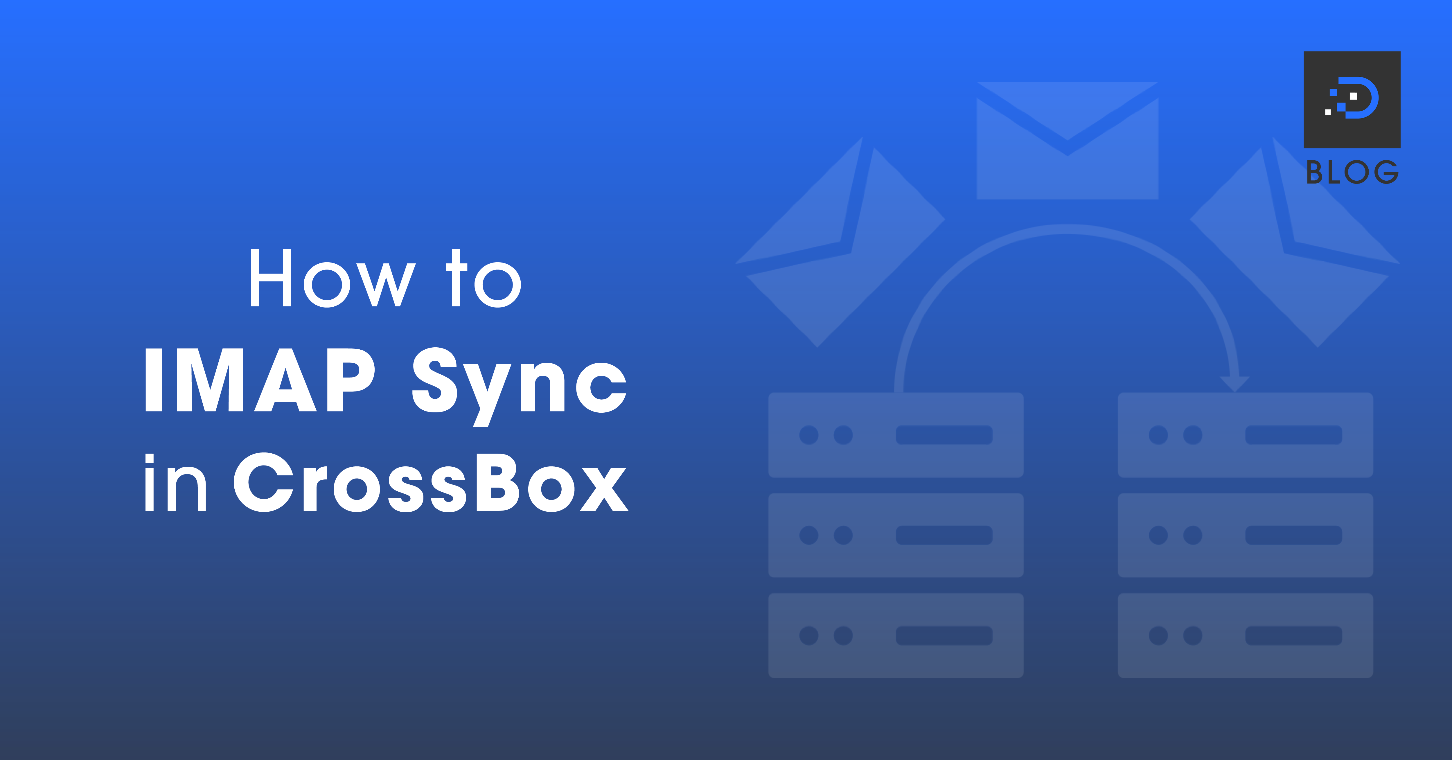 How to IMAP Sync in CrossBox DreamIT Host